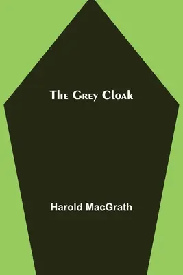 The Grey Cloak