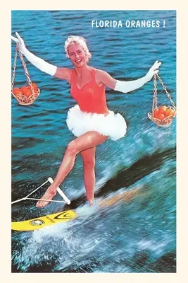Jurnal de epocă Schior de apă cu portocale din Florida - Vintage Journal Water Skier with Florida Oranges