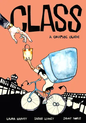 Clasa: Un ghid grafic - Class: A Graphic Guide