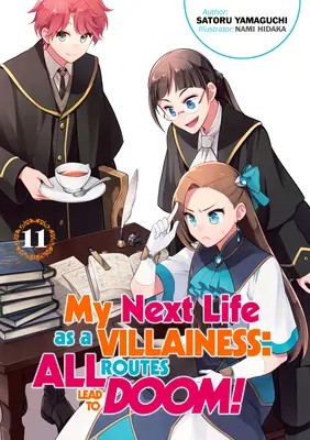 Următoarea mea viață de răufăcătoare: Toate rutele duc la osândă! Volumul 11 - My Next Life as a Villainess: All Routes Lead to Doom! Volume 11