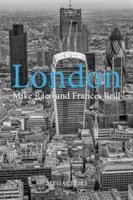 Londra: Orașul privatizat (Raco Mike (University College London)) - London: The Privatised City (Raco Mike (University College London))