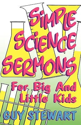 Predici de știință simplă - Simple Science Sermons