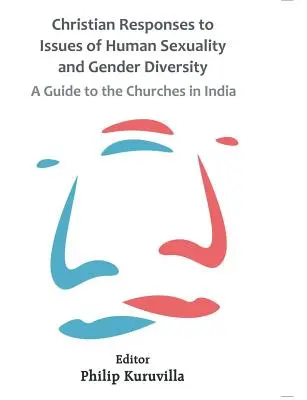 Răspunsuri creștine la problemele legate de sexualitatea umană și diversitatea de gen: Un ghid pentru bisericile din India - Christian Responses to Issues of Human Sexuality and Gender Diversity: A Guide to the Churches in India