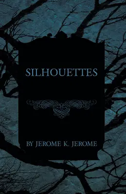 Siluete - Silhouettes