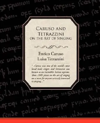 Caruso și Tetrazzini despre arta de a cânta - Caruso and Tetrazzini on the Art of Singing