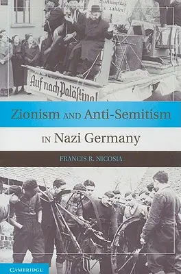 Sionism și antisemitism în Germania nazistă - Zionism and Anti-Semitism in Nazi Germany