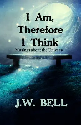 Eu sunt, de aceea gândesc - I Am, Therefore I Think