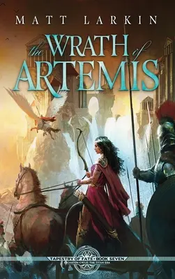 Mânia lui Artemis - The Wrath of Artemis