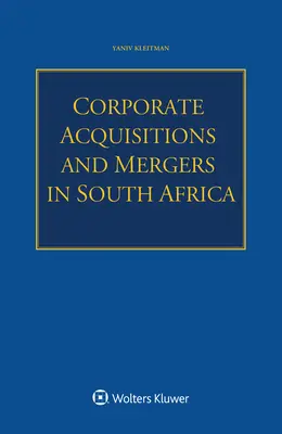 Achiziții și fuziuni corporative în Africa de Sud - Corporate Acquisitions and Mergers in South Africa