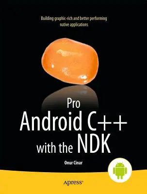Pro Android C++ cu Ndk - Pro Android C++ with the Ndk