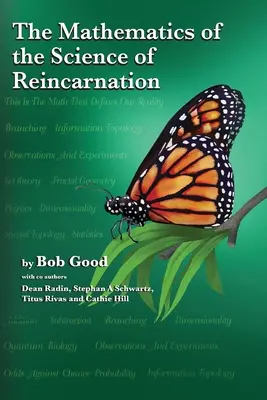 Matematica științei reîncarnării: Matricea conștiinței - The Mathematics of the Science of Reincarnation: The Matrix of Consciousness