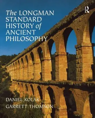 Istoria standard Longman a filosofiei antice - The Longman Standard History of Ancient Philosophy