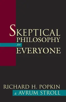 Filosofie sceptică pentru toată lumea - Skeptical Philosophy for Everyone