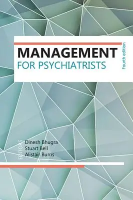 Management pentru psihiatri - Management for Psychiatrists
