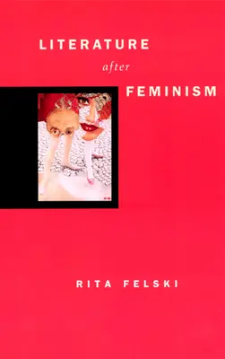 Literatura după feminism - Literature After Feminism