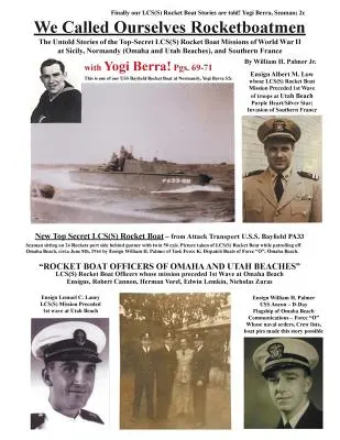Ne-am autointitulat Rocketboatmen: The Untold Stories of the Top-Secret LCS(S) Rocket Boat Missions of World War II at Sicily, Normandy (Omaha and Uta - We Called Ourselves Rocketboatmen: The Untold Stories of the Top-Secret LCS(S) Rocket Boat Missions of World War II at Sicily, Normandy (Omaha and Uta