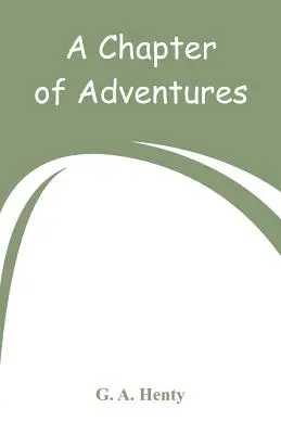 Un capitol de aventuri - A Chapter of Adventures