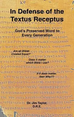 În apărarea lui Textus Receptus - In Defense of the Textus Receptus
