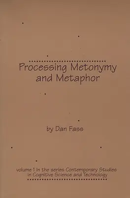 Prelucrarea metonimiei și a metaforei - Processing Metonymy and Metaphor