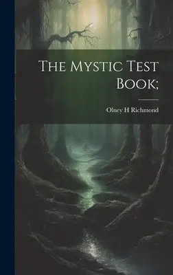 Cartea testului mistic; - The Mystic Test Book;