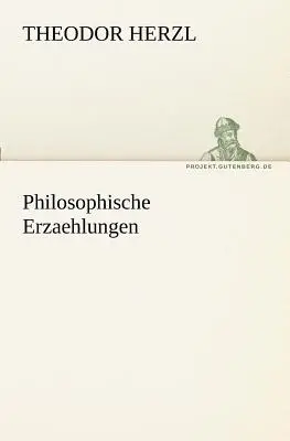Erzaehlungen filozofice - Philosophische Erzaehlungen