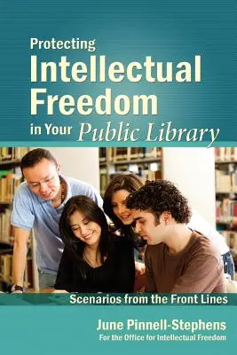 Protejarea libertății intelectuale în biblioteca dumneavoastră publică - Protecting Intellectual Freedom in Your Public Library