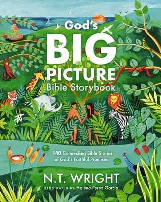 Cartea de povești biblice God's Big Picture: 140 de povestiri biblice de legătură despre promisiunile credincioase ale lui Dumnezeu - God's Big Picture Bible Storybook: 140 Connecting Bible Stories of God's Faithful Promises