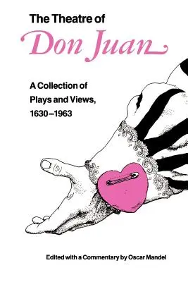 Teatrul lui Don Juan: o colecție de piese și vederi, 1630-1963 - The Theatre of Don Juan: A Collection of Plays and Views, 1630-1963