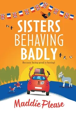 Surorile se comportă urât - Sisters Behaving Badly