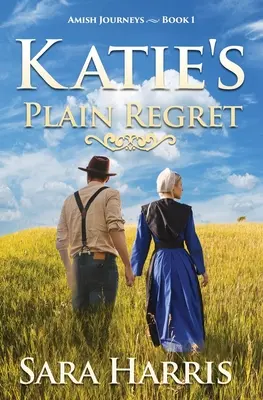 Regretul simplu al lui Katie - Katie's Plain Regret