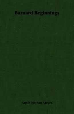 Începuturile Barnard - Barnard Beginnings
