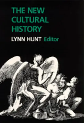 Noua istorie culturală: Volumul 6 - The New Cultural History: Volume 6