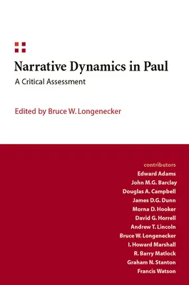 Dinamica narativă în Pavel: O evaluare critică - Narrative Dynamics in Paul: A Critical Assessment
