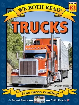 We Both Read: Camioane - We Both Read: Trucks