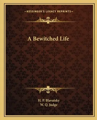 O viață vrăjită - A Bewitched Life