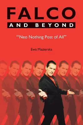 Falco și dincolo: Neo Nothing Post of All - Falco and Beyond: Neo Nothing Post of All