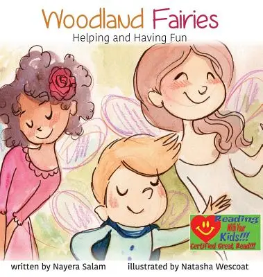 Woodland Fairies: A ajuta și a se distra - Woodland Fairies: Helping and Having Fun