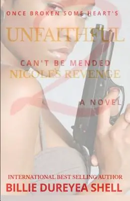 Unfaithful 2: Răzbunarea lui Nicole - Unfaithful 2: Nicole's Revenge