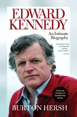 Edward Kennedy: O biografie intimă - Edward Kennedy: An Intimate Biography