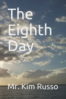 A opta zi - The Eighth Day