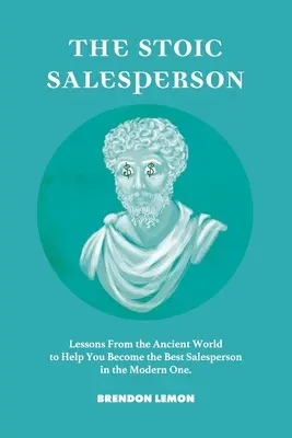 Vânzătorul Stoic - The Stoic Salesperson