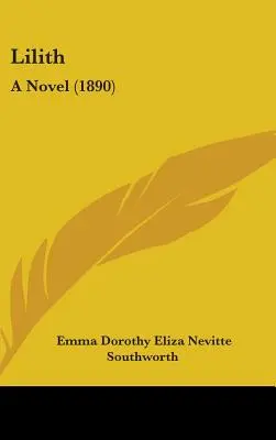 Lilith: Un roman (1890) - Lilith: A Novel (1890)