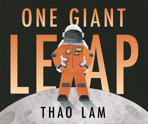 Un salt uriaș - One Giant Leap
