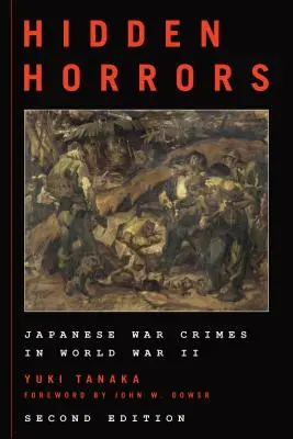 Orori ascunse: Crimele de război japoneze în cel de-al Doilea Război Mondial - Hidden Horrors: Japanese War Crimes in World War II
