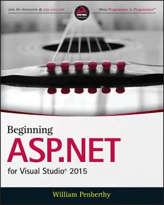 Începutul ASP.NET pentru Visual Studio 2015 - Beginning ASP.NET for Visual Studio 2015