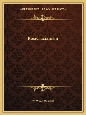 Rosicrucianismul - Rosicrucianism