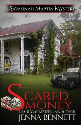 Bani speriați: Un roman Savannah Martin - Scared Money: A Savannah Martin Novel