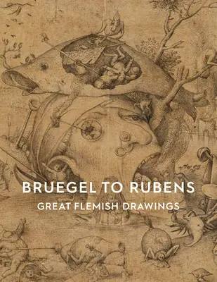 De la Bruegel la Rubens: Mari desene flamande - Bruegel to Rubens: Great Flemish Drawings