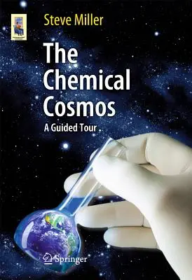 Cosmosul chimic: Un tur ghidat - The Chemical Cosmos: A Guided Tour