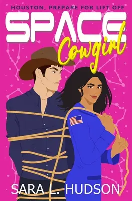Space Cowgirl: Houston, toate sistemele funcționează - Space Cowgirl: Houston, All Systems Go